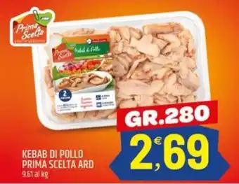 Ard Discount KEBAB DI POLLO PRIMA SCelta ARD offerta