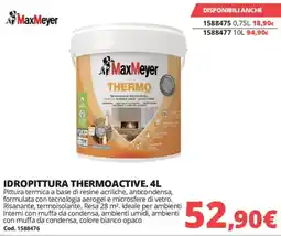 Brico Io IDROPITTURA THERMOACTIVE MaxMeyer offerta