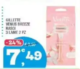 Splendidi e Splendenti GILLETTE VENUS BREEZE RASOI offerta