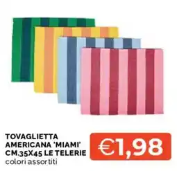 Mercatò TOVAGLIETTA AMERICANA 'MIAMI' LE TELERIE offerta