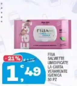 Splendidi e Splendenti FRIA SALVIETTE UMIDIFICATE LA CARTA VERAMENTE IGIENICA offerta
