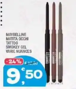 Splendidi e Splendenti MAYBELLINE MATITA OCCHI TATTOO SMOKEY GEL offerta