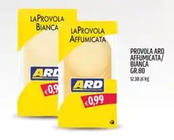 Ard Discount Provolone Ard Affumicata/Bianca offerta