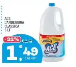 Splendidi e Splendenti ACE CANDEGGINA CLASSICA offerta