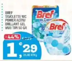Splendidi e Splendenti Bref Tavolette WC Power Activ/Brilliant Gel offerta