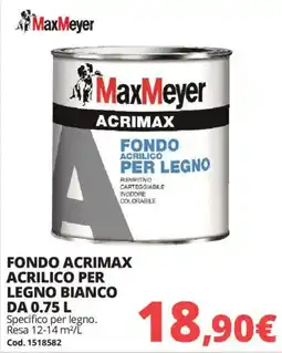 Brico Io FONDO ACRIMAX ACRILICO PER LEGNO BIANCO offerta