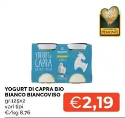 Mercatò YOGURT DI CAPRA BIO BIANCO BIANCOVISO offerta