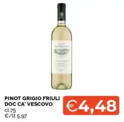 Mercatò PINOT GRIGIO FRIULI DOC CA' VESCOVO offerta