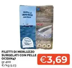 Mercatò Filetti di Merluzzo con Pelle OCEAN47 offerta