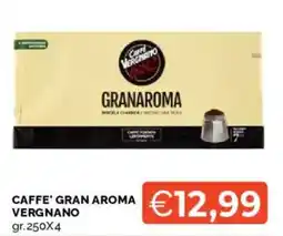 Mercatò CAFFE' GRAN AROMA VERGNANO offerta