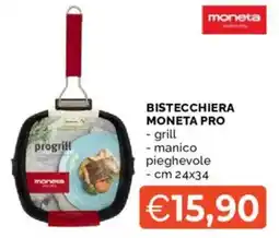 Mercatò BISTECCHIERA MONETA PRO offerta