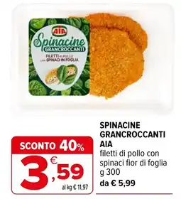 Iperal Spinacine GranCrocCanti AIA offerta