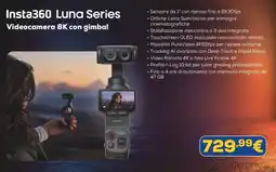Euronics Insta360 Luna Series Videocamera 8K con gimbal offerta