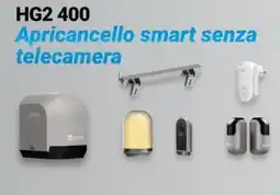 Trony HG2 400 Apricancello smart senza telecamera offerta