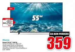 MediaWorld Hisense Smart TV 55" 55E7Q offerta