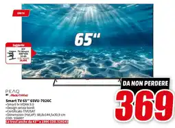 MediaWorld PEAQ Smart TV 65” 65VU-7026C offerta