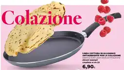 Coop Linea cottura in alluminio antiaderente per la colazione offerta