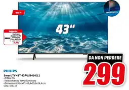 MediaWorld PHILIPS Smart TV 43PUS8450/12 offerta