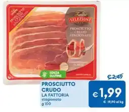MD Discount Prosciutto crudo La Fattoria Selezione offerta