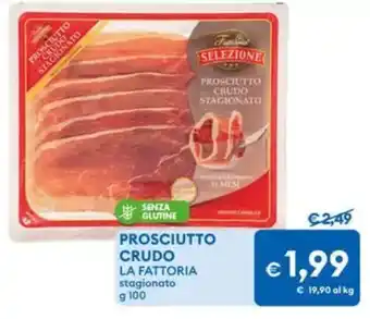 MD Discount Prosciutto crudo La Fattoria Selezione offerta