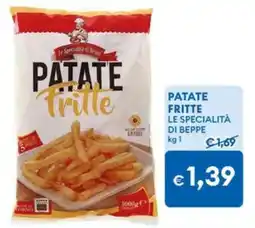 MD Discount PATATE Fritte LE SPECIALITÀ DI BEPPE offerta
