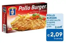 MD Discount Pollo Burger LE SPECIALITÀ DI BEPPE offerta
