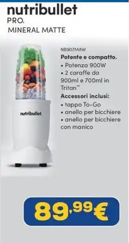Euronics nutribullet PRO. MINERAL MATTE offerta