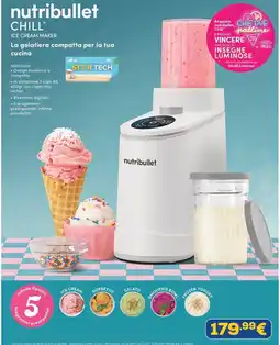 Euronics nutribullet CHILL ICE CREAM MAKER offerta