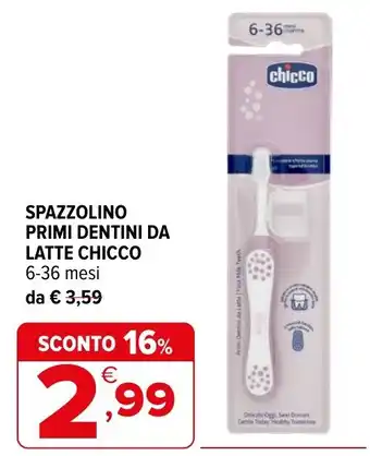 Iperal Spazzolino primi dentini da latte Chicco offerta