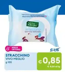 MD Discount STRACCHINO VIVO MEGLIO senza lattosio offerta