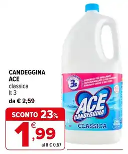 Iperal CANDEGGINA ACE classica offerta