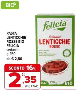 Iperal PASTA LENTICCHIE ROSSE BIO FELICIA offerta