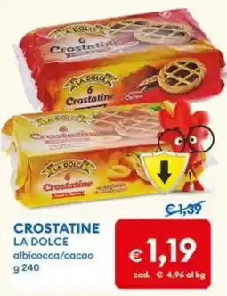 MD Discount Crostatine La Dolce offerta