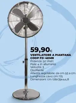 Coop VENTILATORE A PIANTANA COOP FD-40MN offerta