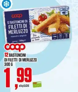 Coop Coop 12 Bastoncini di Filetti di Merluzzo offerta