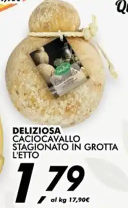 Coop DELIZIOSA CACIOCAVALLO STAGIONATO IN GROTТА offerta