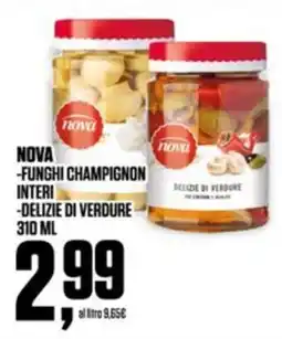Coop NOVA -FUNGHI CHAMPIGNON INTERI -DELIZIE DI VERDURE offerta