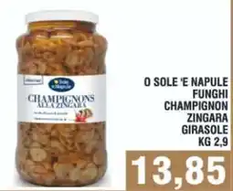 Bitar O SOLE 'E NAPULE CHAMPIGNONS ALLA ZINGARA offerta