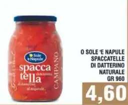 Bitar O SOLE 'E NAPULE SPACCATETTELLE DI DATTERERINO NATURALE offerta