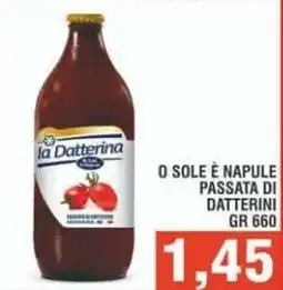 Bitar la Datterina O SOLE È NAPULE PASSATA DI DATTERINI offerta