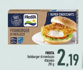 Ciro Amodio FROSTA fishburger di merluzzo d'alaska offerta