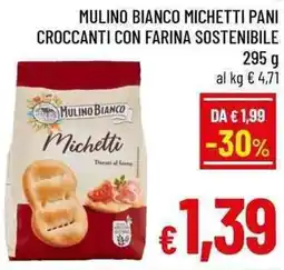 A&O Mulino bianco michetti pani croccanti con farina sostenibile offerta