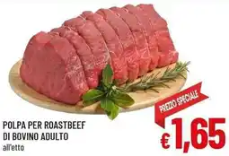 A&O Polpa per roastbeef di bovino adulto offerta
