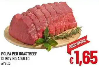 A&O Polpa per roastbeef di bovino adulto offerta