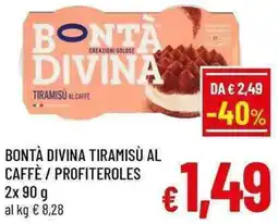 A&O BONTÀ DIVINA TIRAMISÙ AL CAFFÈ/PROFITEROLES offerta