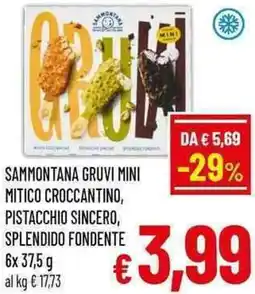 A&O Sammontana gruvi mini mitico croccantino, pistacchio sincero, splendido fondente offerta