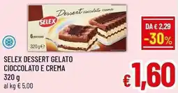 A&O Selex dessert gelato cioccolato e crema offerta