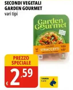 Tigros Secondi vegetali garden gourmet offerta