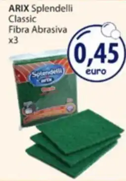 Acqua & Sapone ARIX Splendelli Classic Fibra Abrasiva offerta