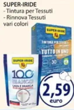 Acqua & Sapone SUPER-IRIDE Tintura per Tessuti - Rinnova Tessuti offerta